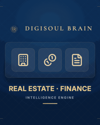 MENA Real Estate Finance Engine — Digisoul Brain