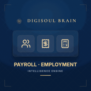 Payroll & Employment Intelligence Engine — Digisoul Brain