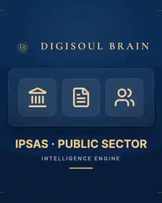 IPSAS Public Sector Intelligence Engine — Digisoul Brain