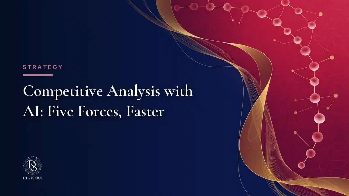 Competitive Analysis with AI: Five Forces, Faster