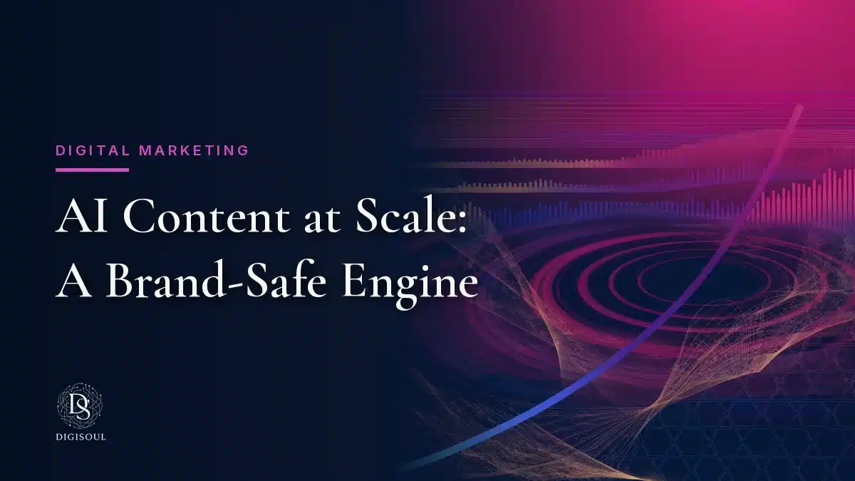 AI Content at Scale: A Brand-Safe Engine