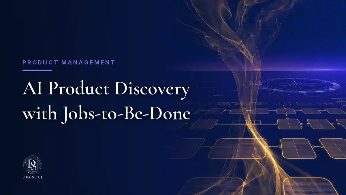 AI Product Discovery with Jobs-to-Be-Done