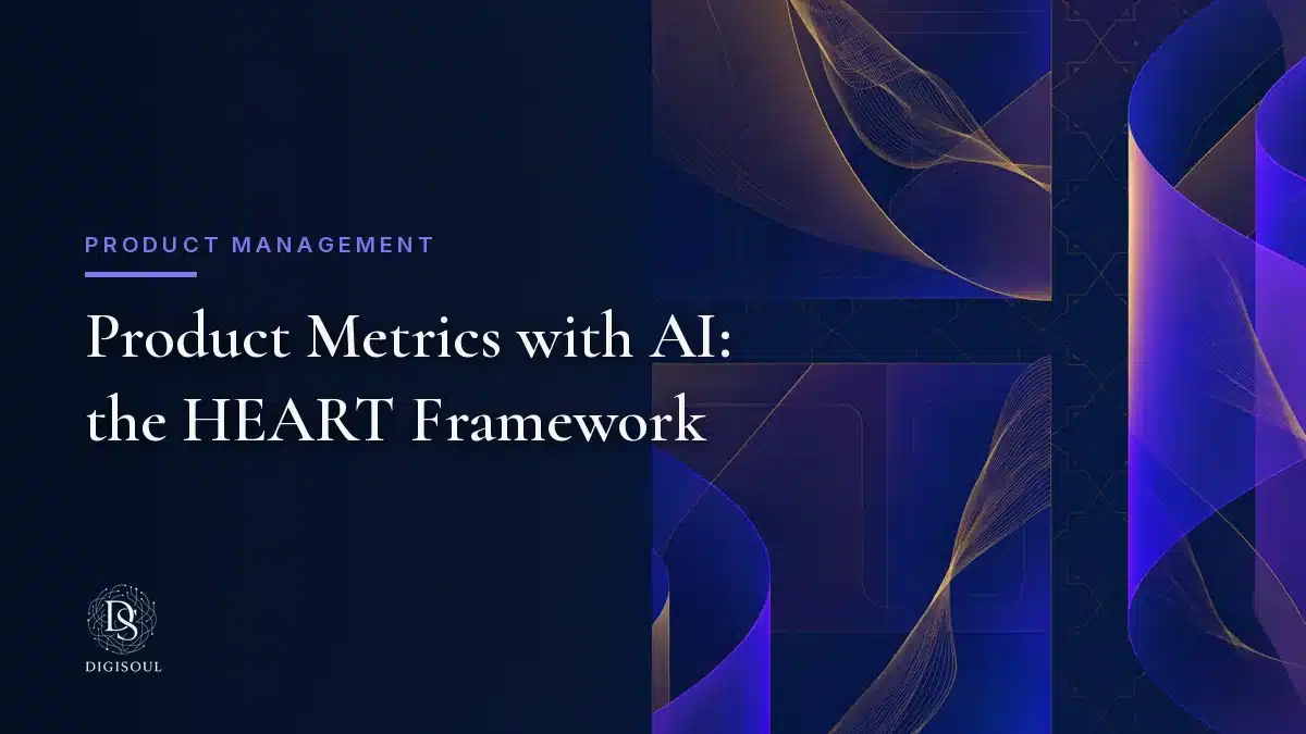Product Metrics with AI: the HEART Framework