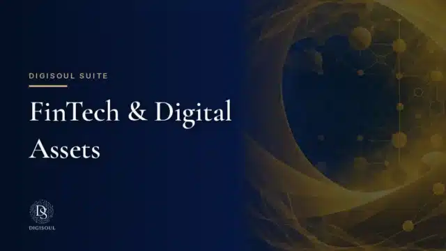 FinTech & Digital Assets