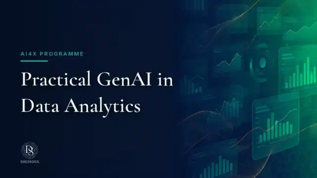 AI4X programme: Practical GenAI in Data Analytics